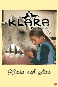 Klara 13 - Klara och Star (e-bok) av Pia Hagmar