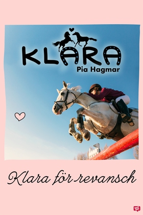 Klara 18 - Klara för revansch (e-bok) av Pia Ha