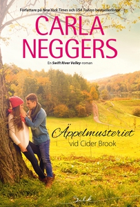 Äppelmusteriet vid Cider Brook (e-bok) av Carla
