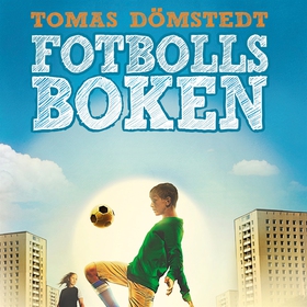 Fotbollsboken (ljudbok) av Tomas Dömstedt