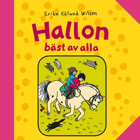 Hallon bäst av alla (ljudbok) av Erika Eklund W