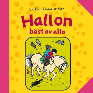 Hallon 6: Hallon bäst av alla (ljudbok) av Erik