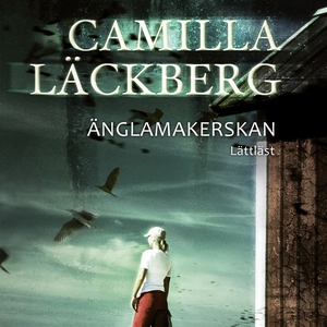 Änglamakerskan / Lättläst (ljudbok) av Camilla