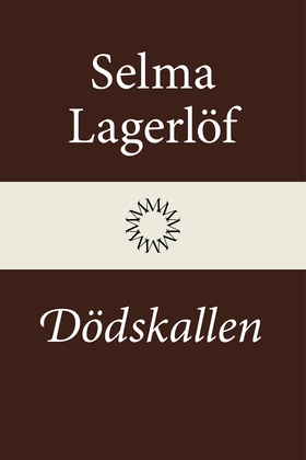 Dödskallen (e-bok) av Selma Lagerlöf