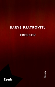 Fresker (e-bok) av Barys Pjatrovitj