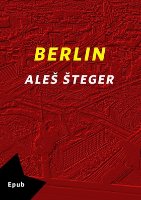 Berlin (e-bok) av Ales Steger