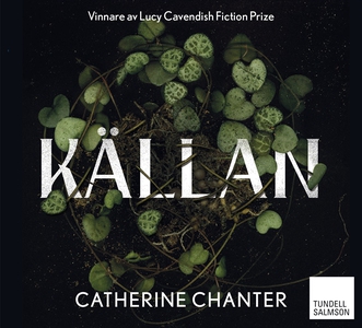 Källan (ljudbok) av Catherine Chanter