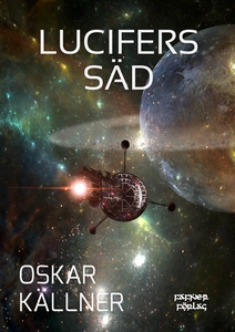 Lucifers säd (e-bok) av Oskar Källner