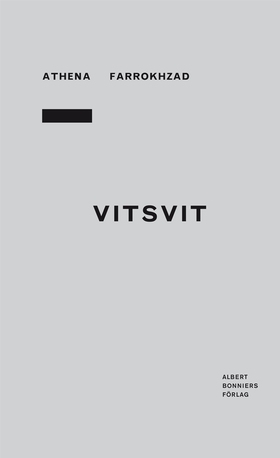 Vitsvit (e-bok) av Athena Farrokhzad