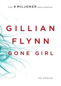 Gone Girl (e-bok) av Gillian Flynn