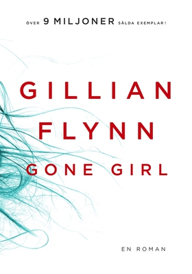 Gone Girl (e-bok) av Gillian Flynn