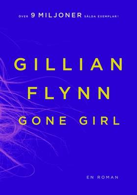 Gone Girl (e-bok) av Gillian Flynn