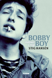 Bobby Boy - mannen i mig (e-bok) av Stig Hansén