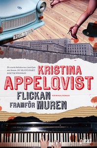 Flickan framför muren (e-bok) av Kristina Appel
