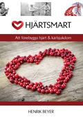Hjärtsmart: Att förebygga hjärt & kärlsjukdom