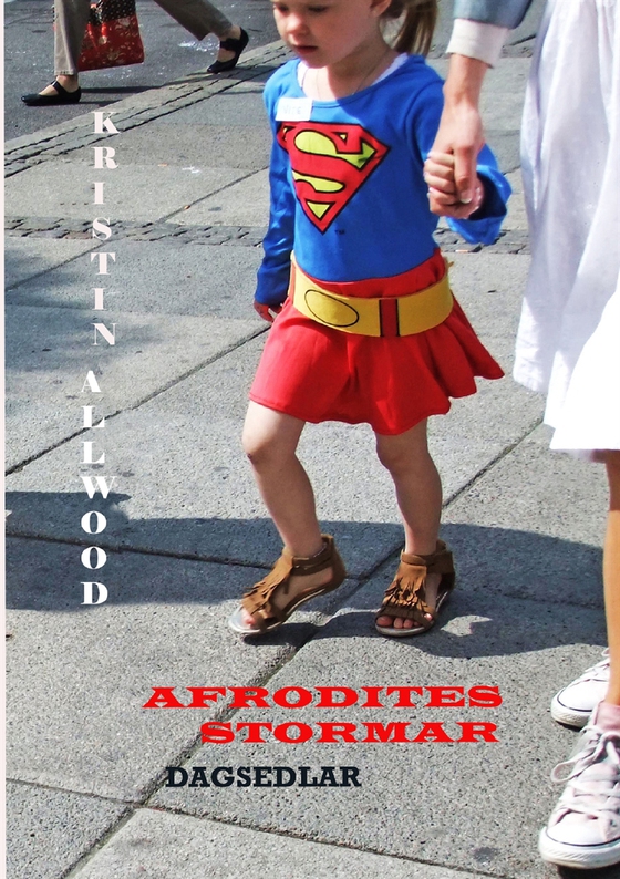 Afrodites stormar dagsedlar (e-bok) av Kristin Allwood