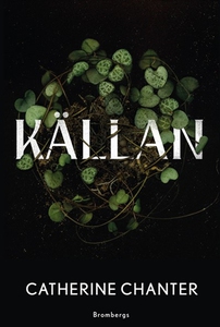 Källan (e-bok) av Catherine Chanter