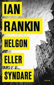 Helgon eller syndare (e-bok) av Ian Rankin