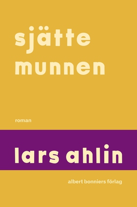 Sjätte munnen (e-bok) av Lars Ahlin