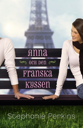 Anna och den franska kyssen (e-bok) av Stephani