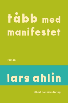 Tåbb med manifestet (e-bok) av Lars Ahlin