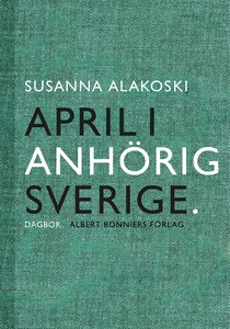 April i anhörigsverige (e-bok) av Susanna Alako