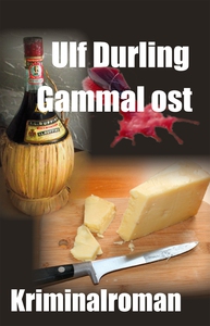 Gammal ost (e-bok) av Ulf Durling