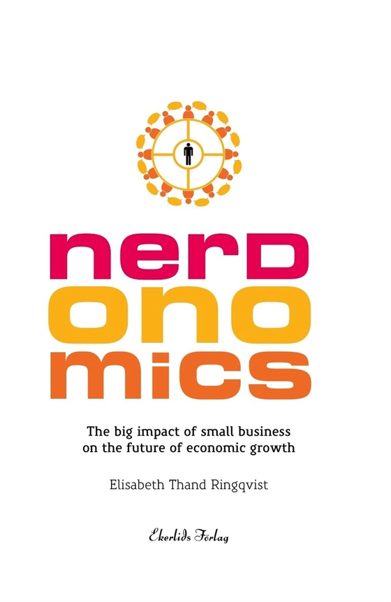 Nerdonomics - The big impact of small business on the future economic growth