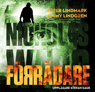 Förrädare (ljudbok) av Peter Lindmark, Jimmy Li