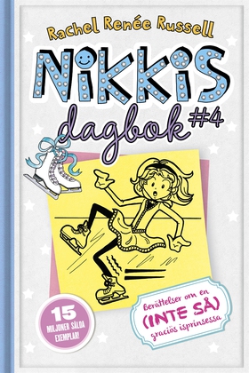 Nikkis dagbok #4: Berättelser om en (INTE SÅ) g
