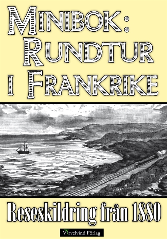 Minibok: Rundtur i södra Frankrike 1880