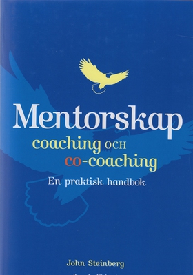 Mentorskap, coaching och co-coaching (e-bok) av