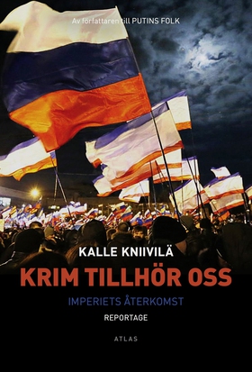 Krim tillhör oss (e-bok) av Kalle Kniivilä