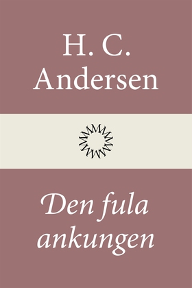 Den fula ankungen (e-bok) av H. C. Andersen