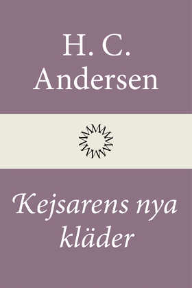 Kejsarens nya kläder (e-bok) av H. C. Andersen