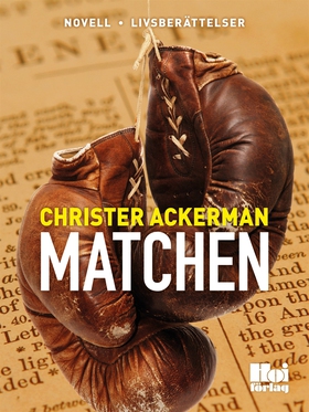 Matchen (e-bok) av Christer Ackerman