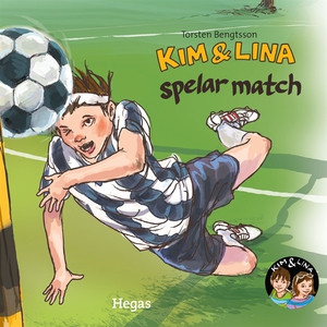 Kim & Lina spelar match (ljudbok) av Torsten Be