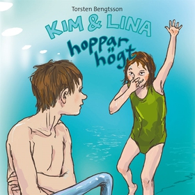 Kim & Lina hoppar högt (ljudbok) av Torsten Ben