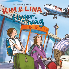 Kim & Lina flyger iväg (ljudbok) av Torsten Ben