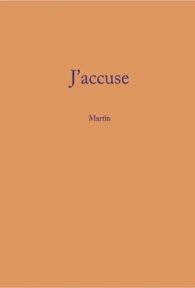 J'accuse (e-bok) av Martin, Martin 