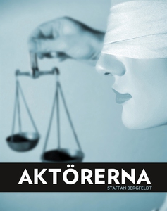 Aktörerna (e-bok) av Staffan Bergfeldt Bergfeld