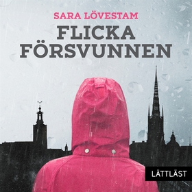 Flicka försvunnen (lättläst) (ljudbok) av Sara