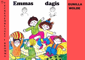 Emmas dagis - Barnbok med tecken för hörande ba