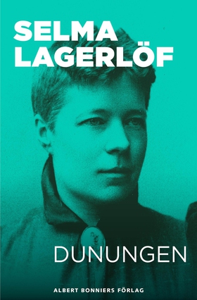 Dunungen (e-bok) av Selma Lagerlöf