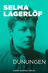 Dunungen (e-bok) av Selma Lagerlöf