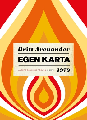 Egen karta (e-bok) av Britt Arenander