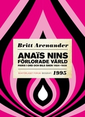 Anaïs Nins förlorade värld : paris i ord och bild åren 1924-1939