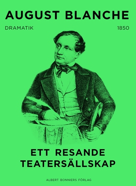 Ett resande teatersällskap (e-bok) av August Bl