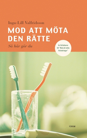 Mod att möta den rätte : så här gör du (e-bok) 