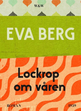 Lockrop om våren (e-bok) av Eva Berg